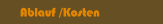 Ablauf /Kosten
